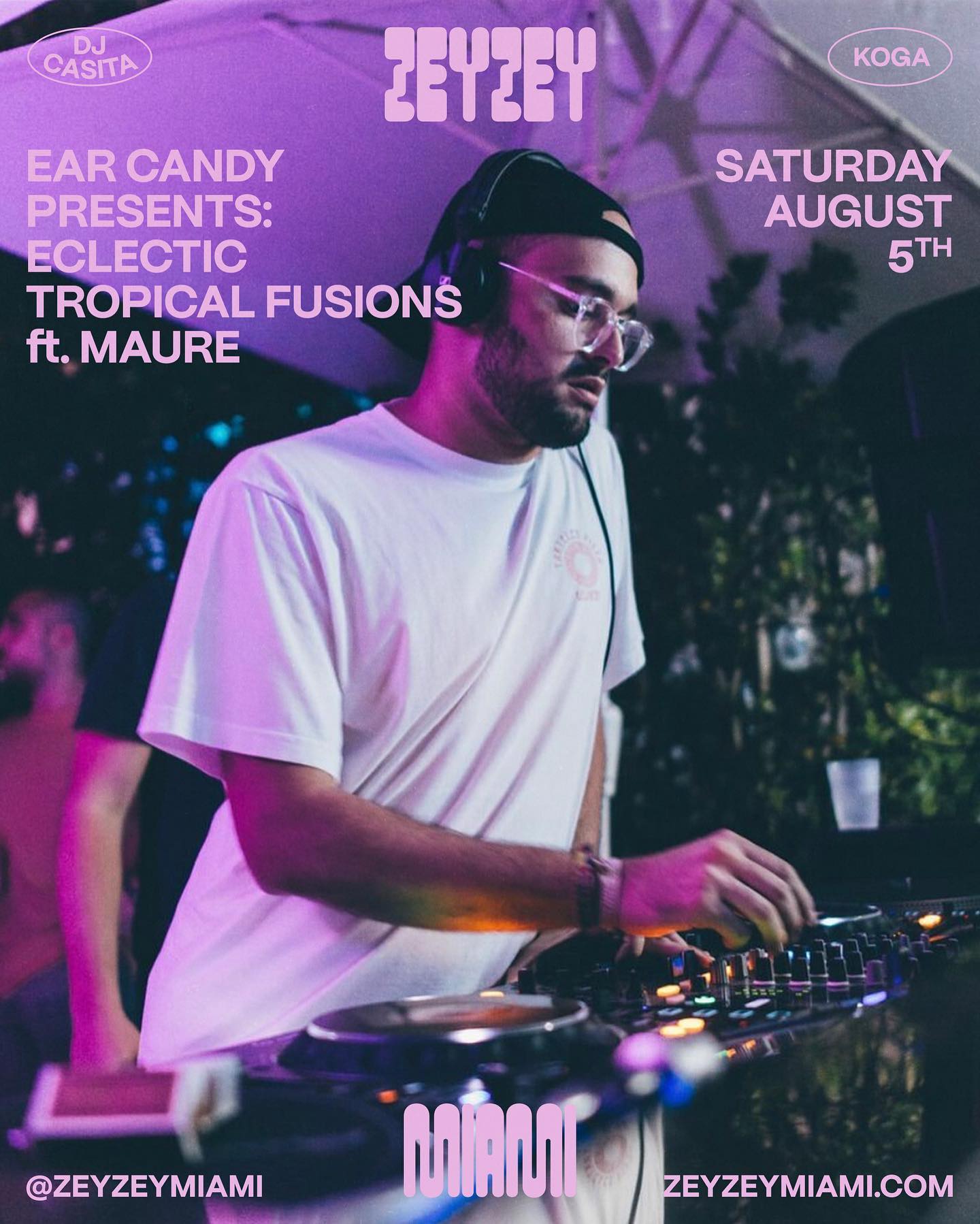 100% chance of all good vibes this Saturday! Ear Candy Presents: Eclectic Tropical Fusions Ft. Maure 🪩Ticket link in bio#zeyzeymiami #miamimusicweek