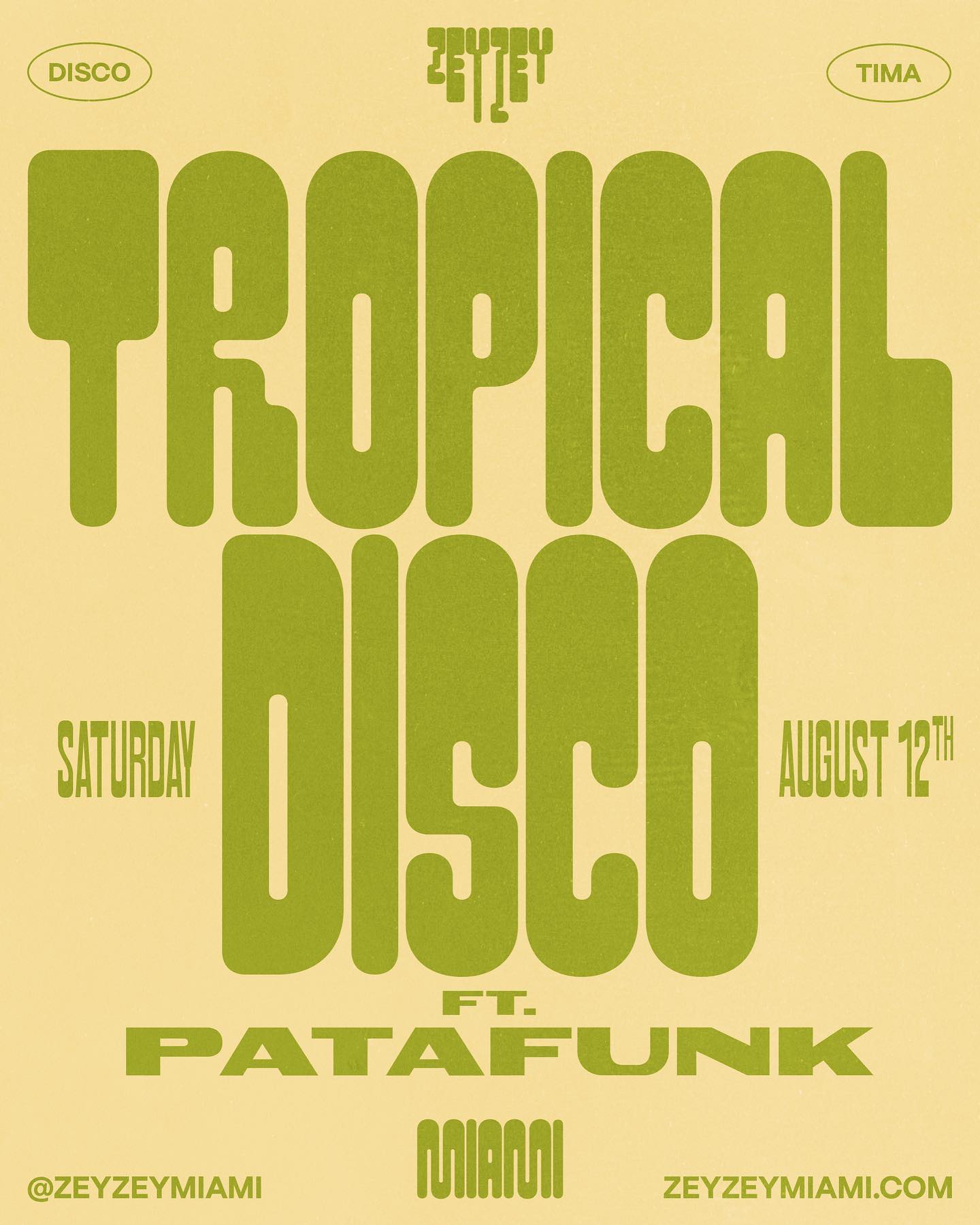Saturday's looking tropical at ZeyZey!  Come groove with @patafunk Ticket link in bio #zeyzeymiami #miamimusicscene